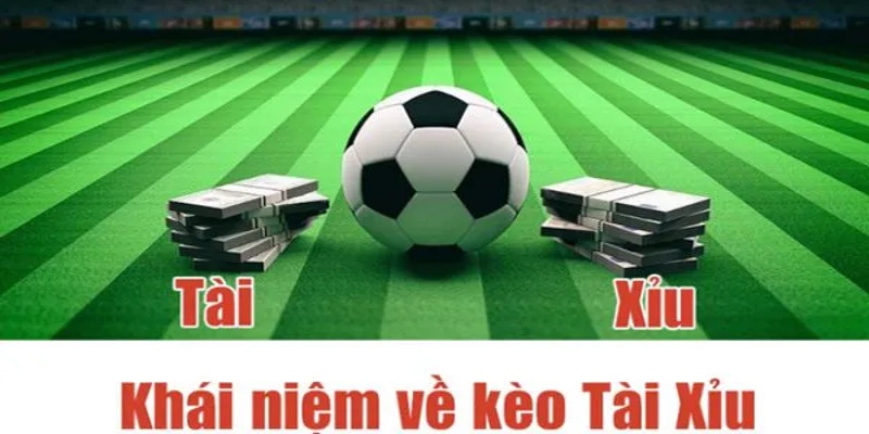 Định nghĩa kèo tài xỉu